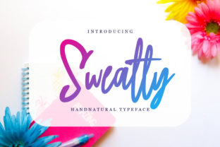 Sweatty: A Handwritten Typeface for Modern Editorial Design